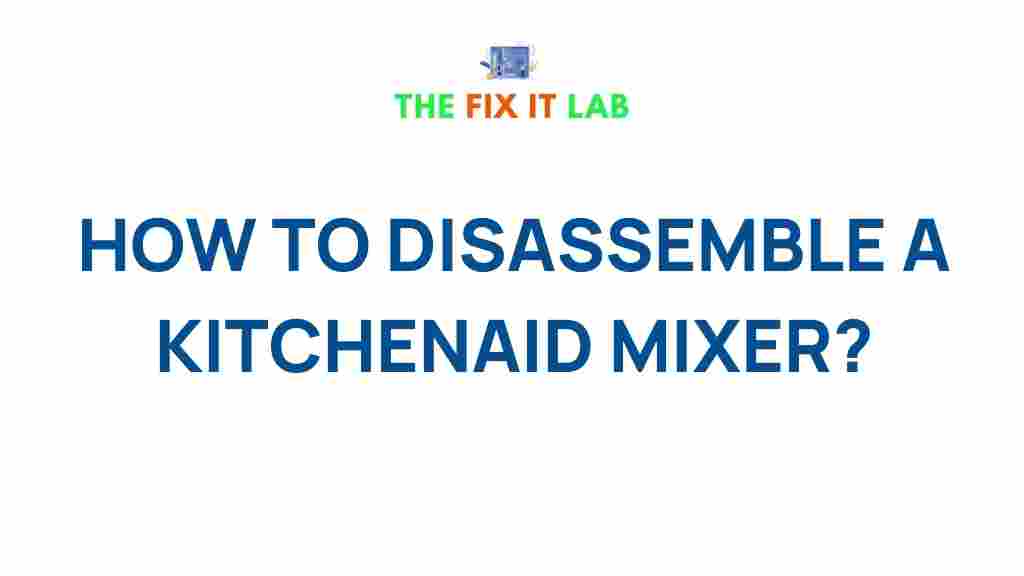 disassemble-kitchenaid-mixer