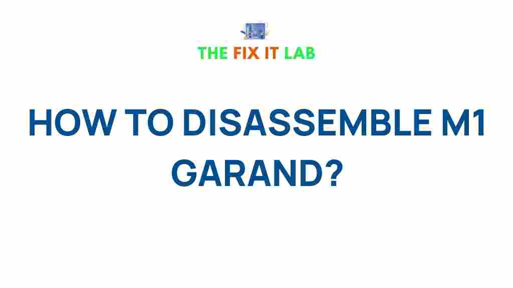 m1-garand-disassembly-guide