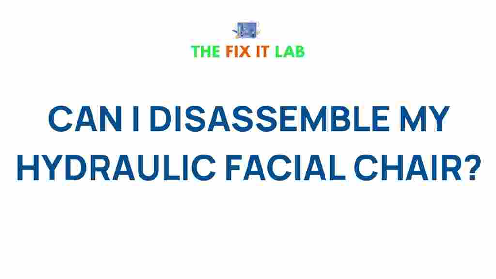 /disassemble-hydraulic-facial-chair