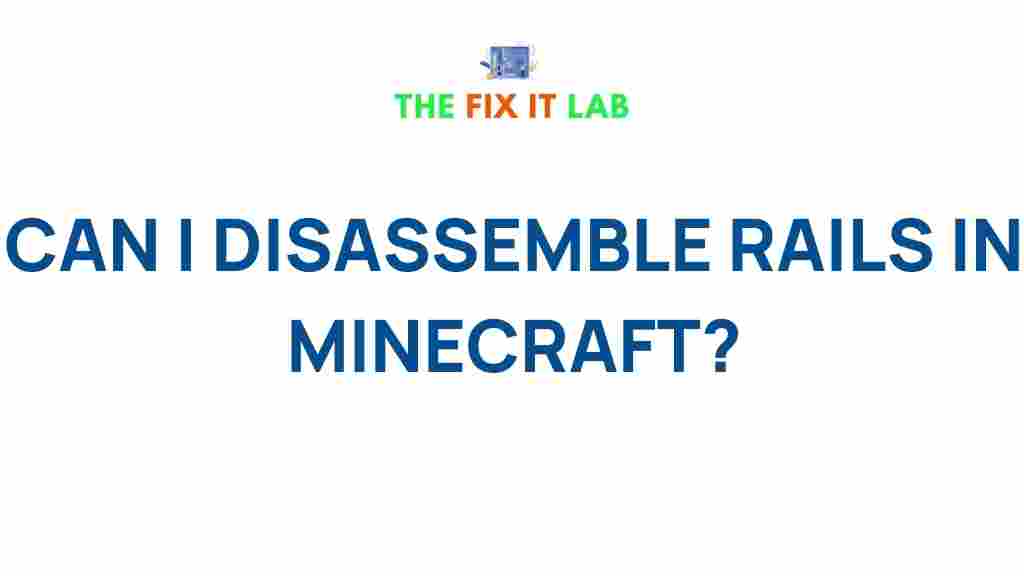 minecraft-disassembling-rails