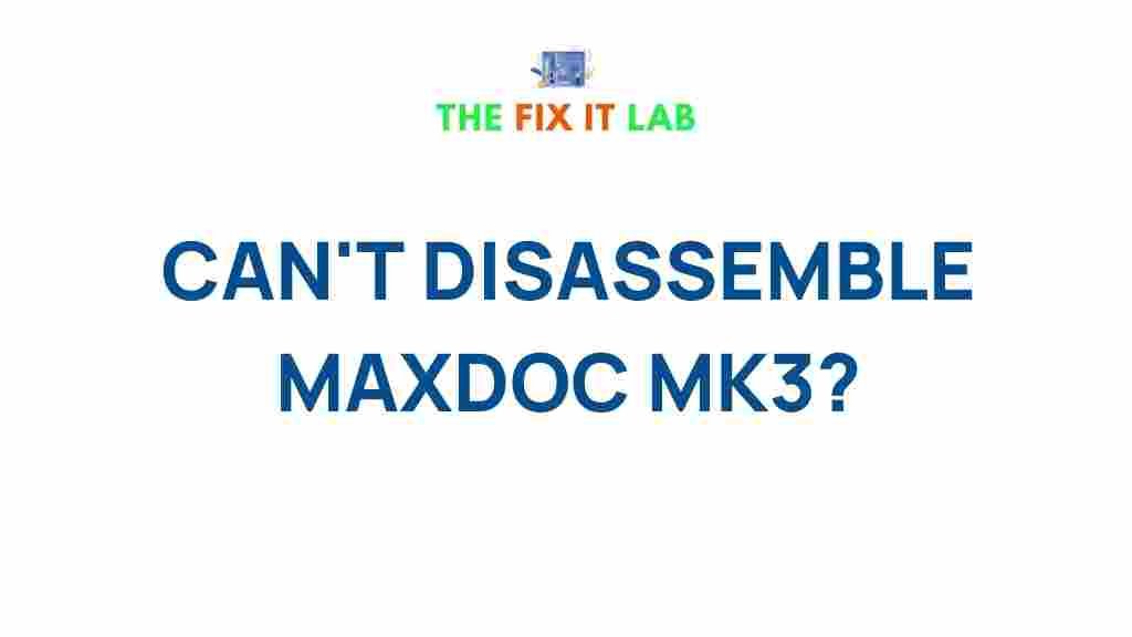 maxdoc-mk3-disassembly