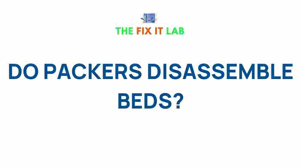 packers-disassemble-beds