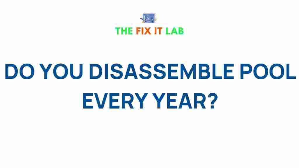 pool-maintenance-disassemble-annual