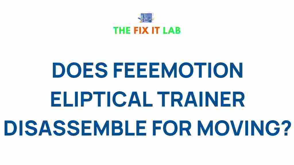 /disassemble-freemotion-elliptical-trainer-moving