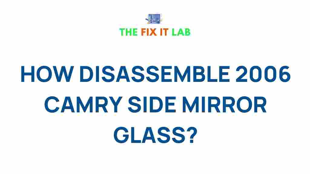 disassemble-2006-camry-side-mirror-glass