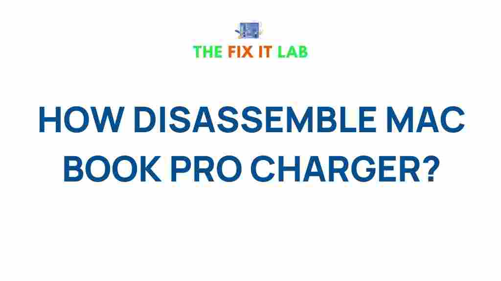 disassemble-macbook-pro-charger