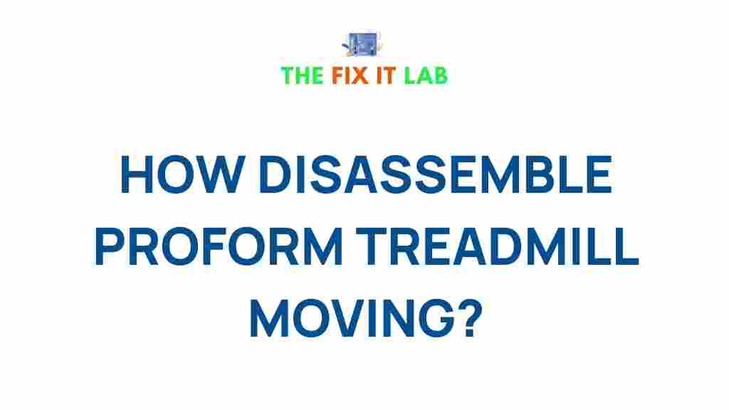 proform-treadmill-disassembly-guide