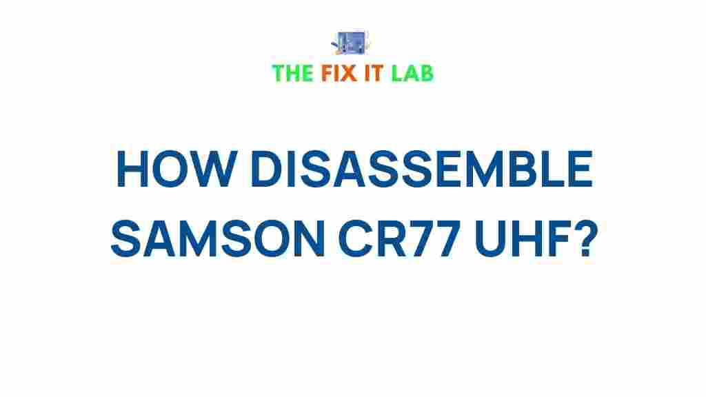samson-cr77-uhf-disassembly