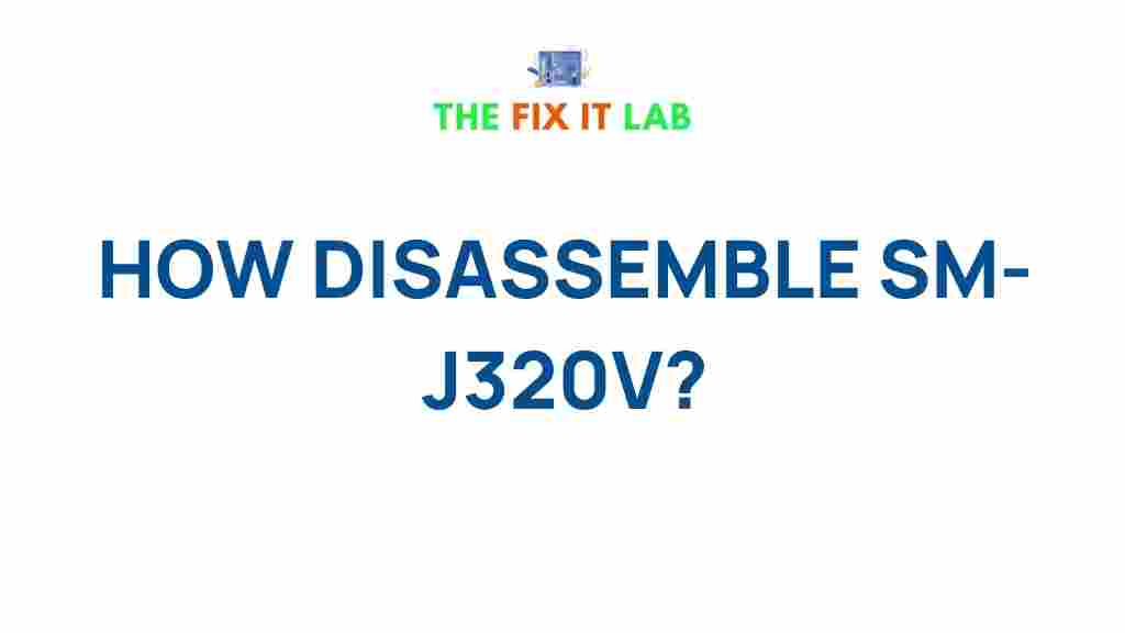 disassemble-sm-j320v