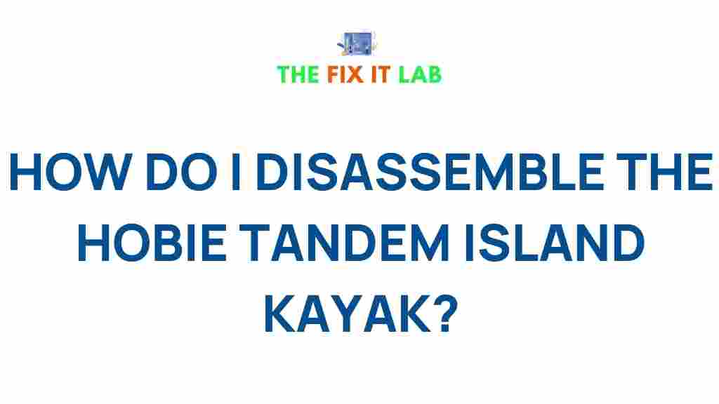 disassembling-hobie-tandem-island-kayak
