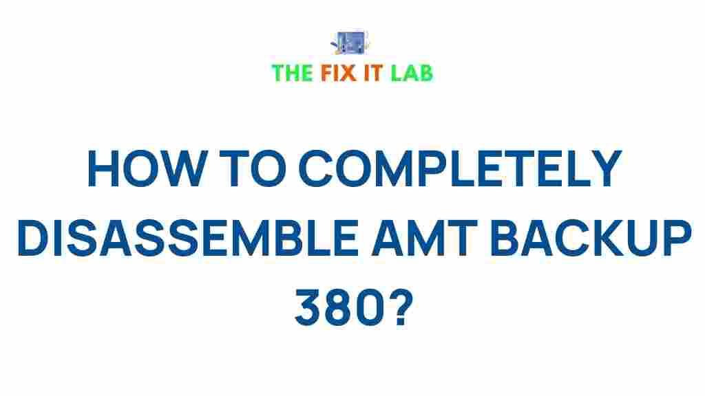 disassemble-amt-backup-380