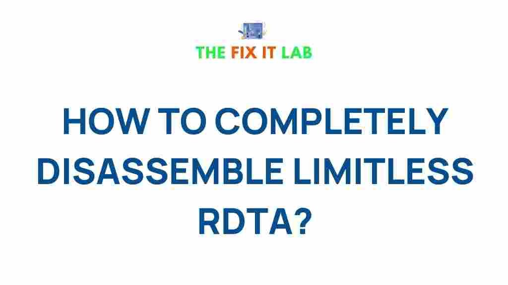 disassemble-limitless-rdta