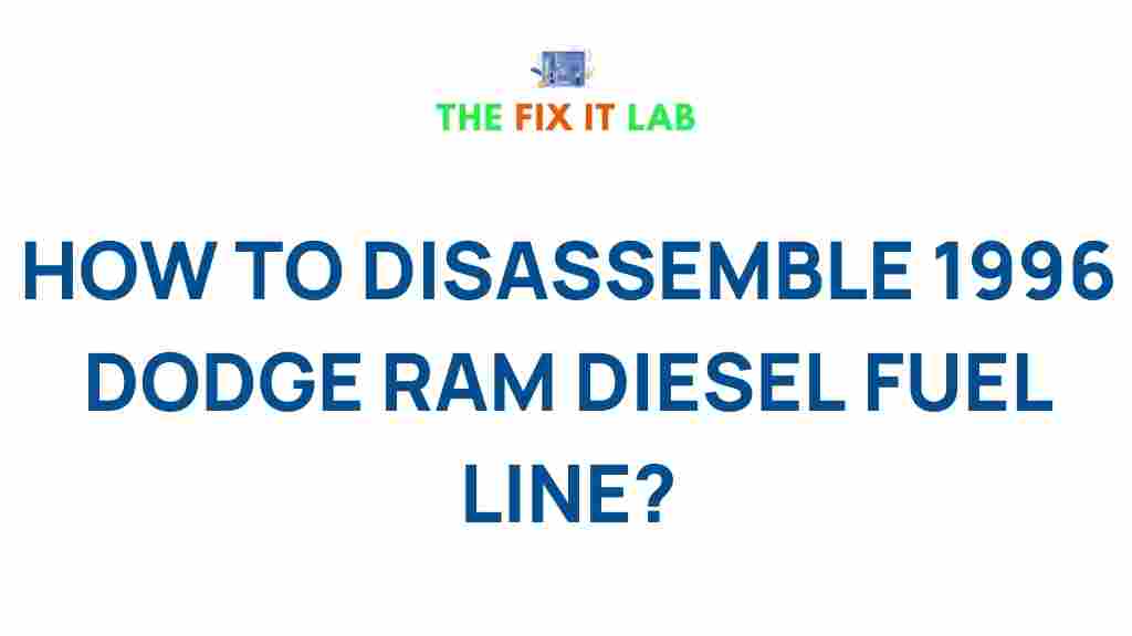 disassemble-1996-dodge-ram-diesel-fuel-line