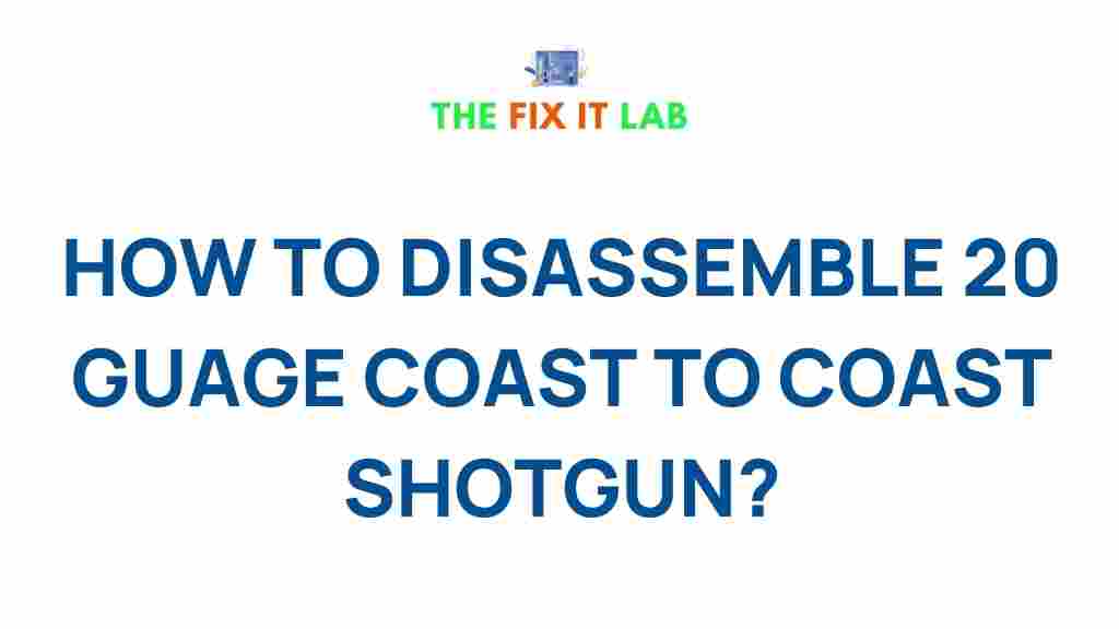 disassembling-20-gauge-coast-to-coast-shotgun