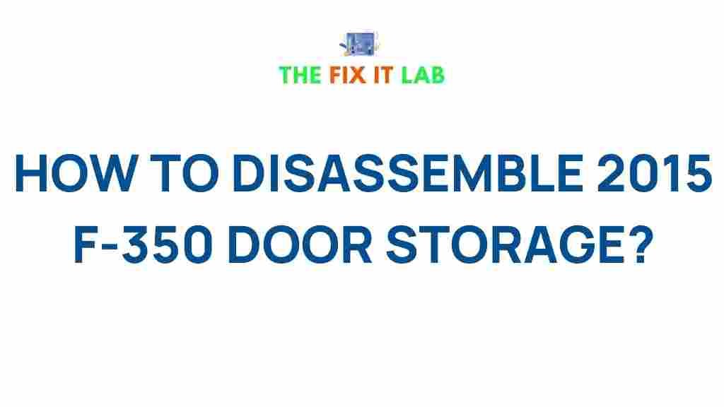 disassemble-2015-ford-f350-door-storage