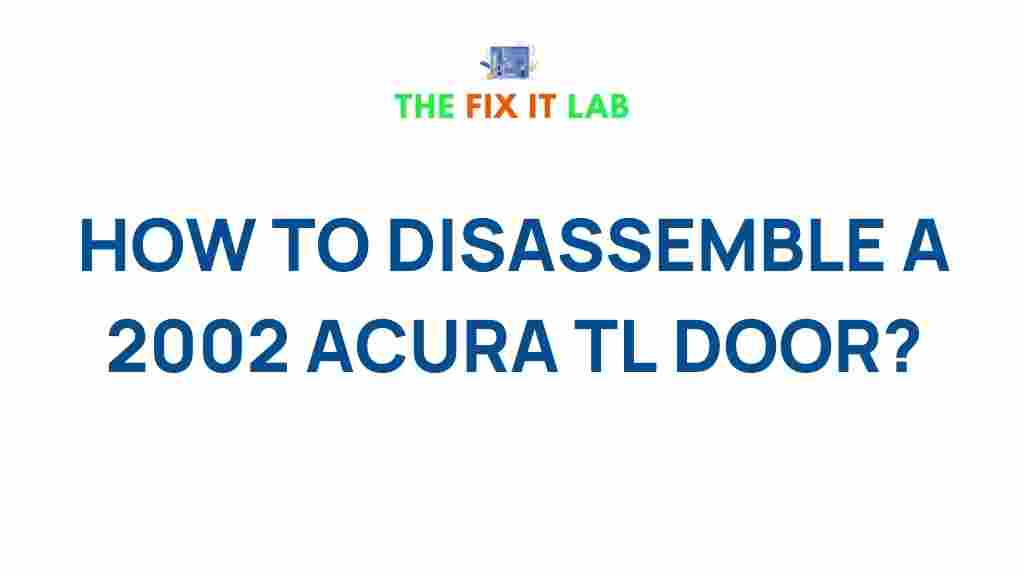 disassemble-2002-acura-tl-door