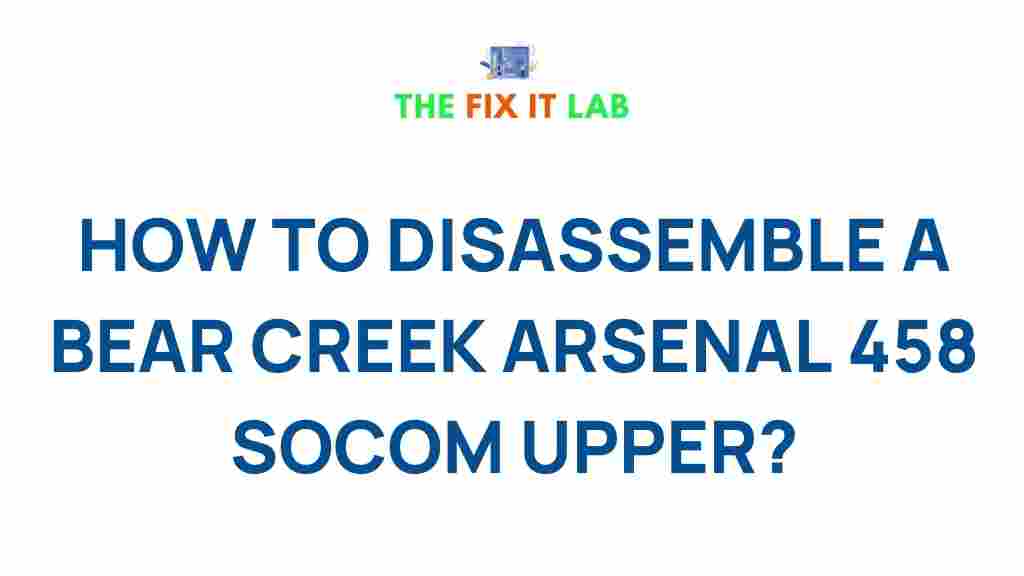 disassemble-bear-creek-arsenal-458-socom-upper