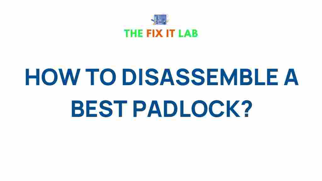 disassemble-best-padlock