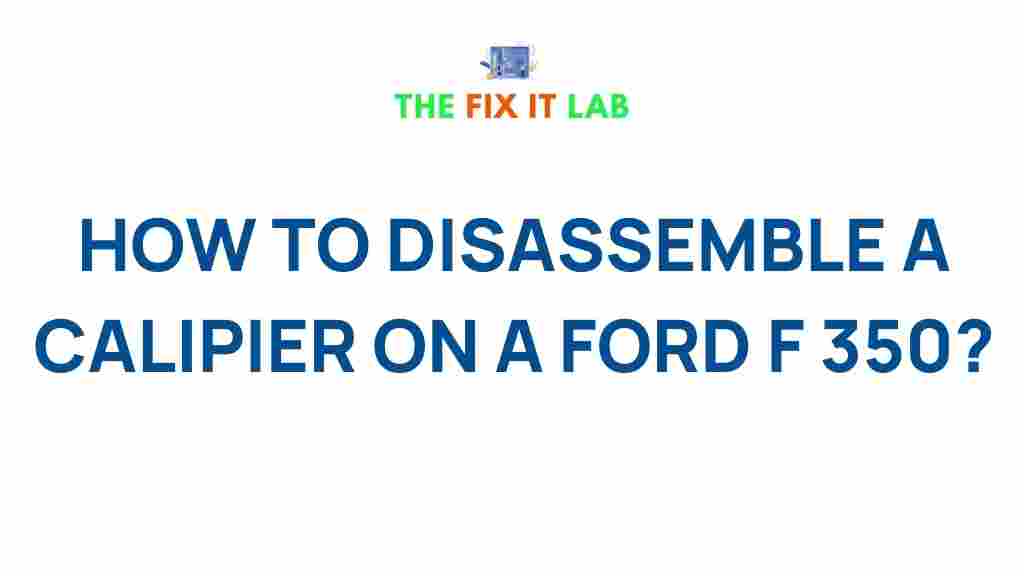 ford-f350-caliper-disassemble