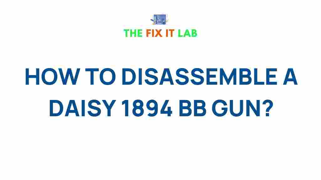 disassembling-daisy-1894-bb-gun