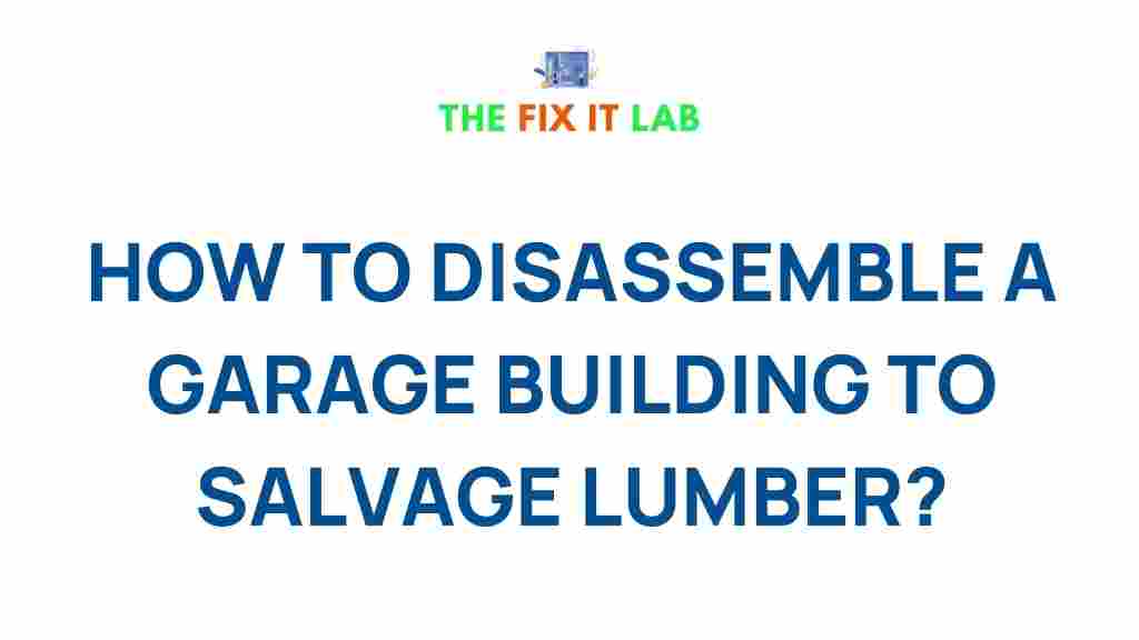 salvaging-lumber-garage-buildings