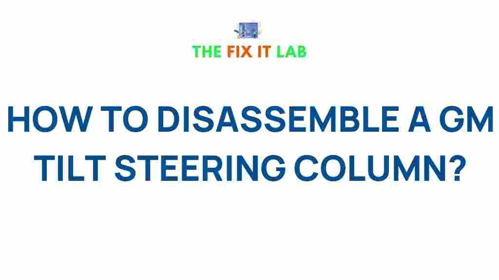 gm-tilt-steering-column-disassemble