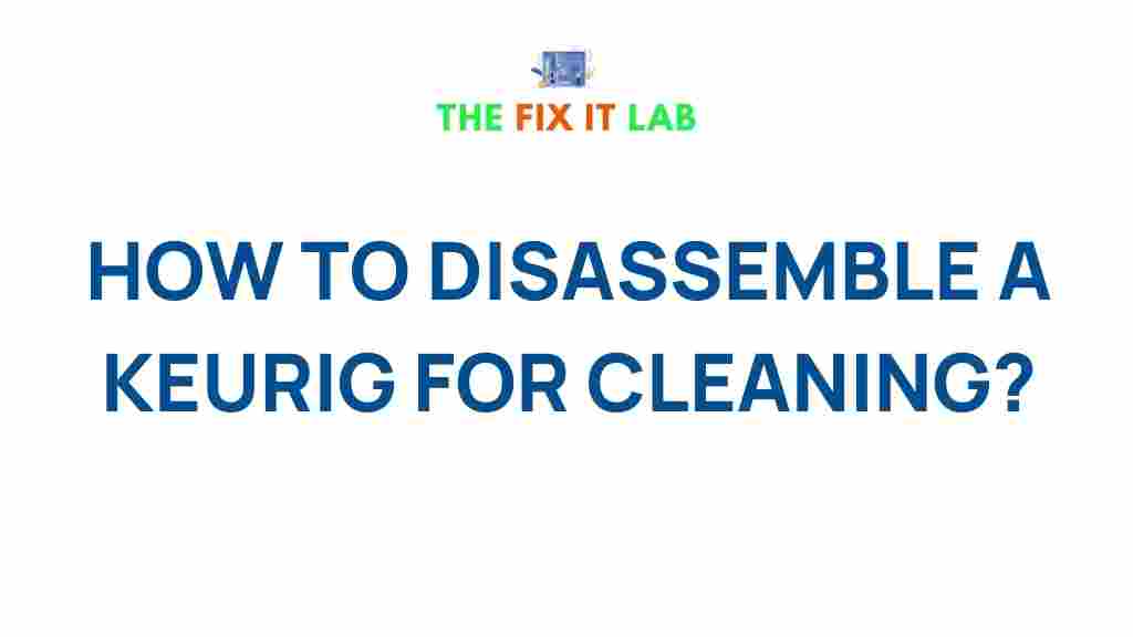 keurig-disassembly-guide