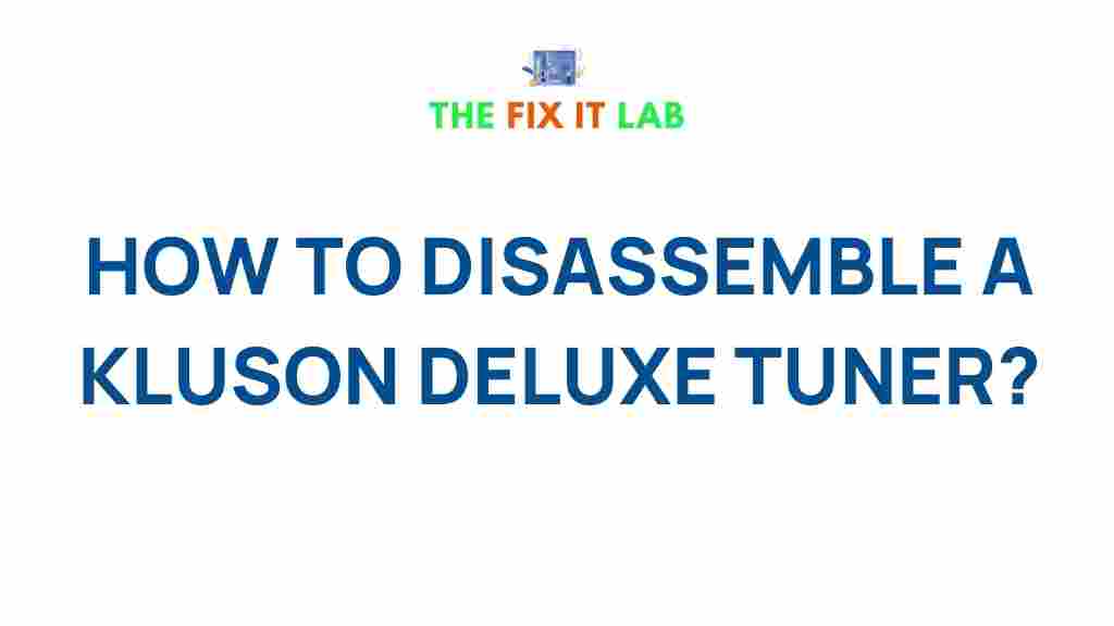 disassemble-kluson-deluxe-tuner
