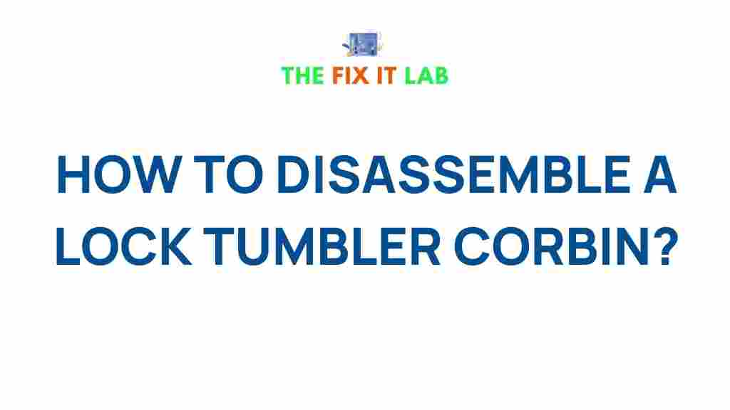 disassemble-lock-tumbler