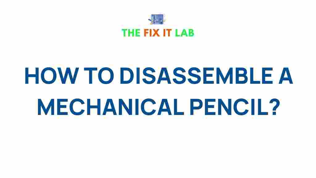 mechanical-pencil-disassembly