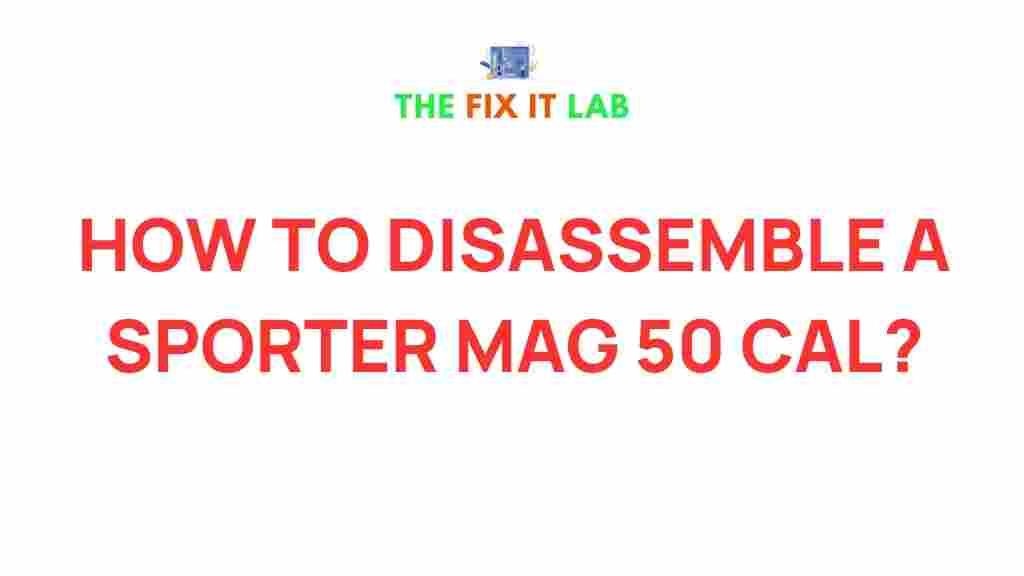 disassemble-sporter-mag-50-cal