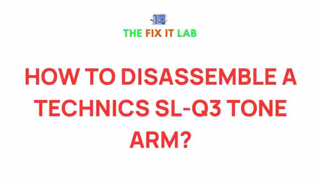 technics-sl-q3-tone-arm-disassembly