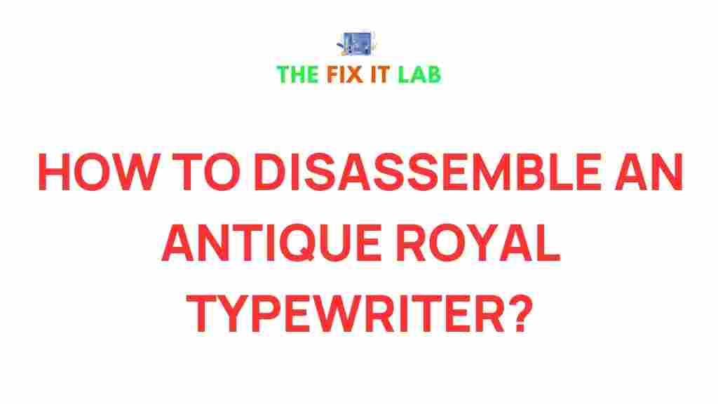 disassembling-antique-royal-typewriter