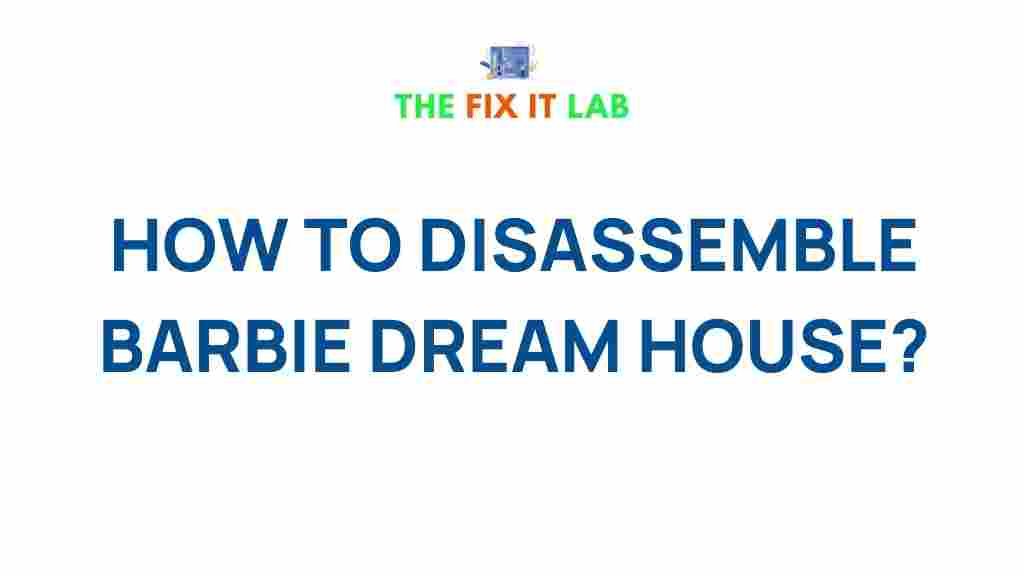 barbie-dream-house-disassembly