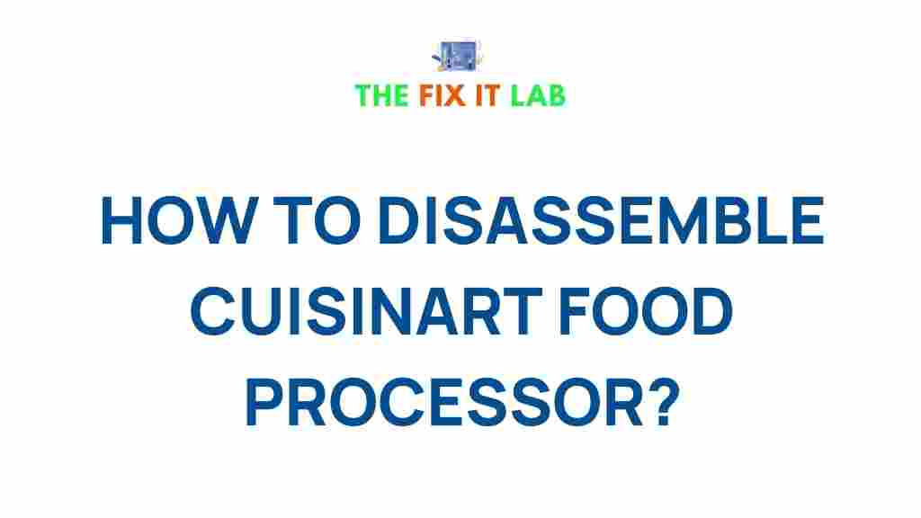 disassemble-cuisinart-food-processor