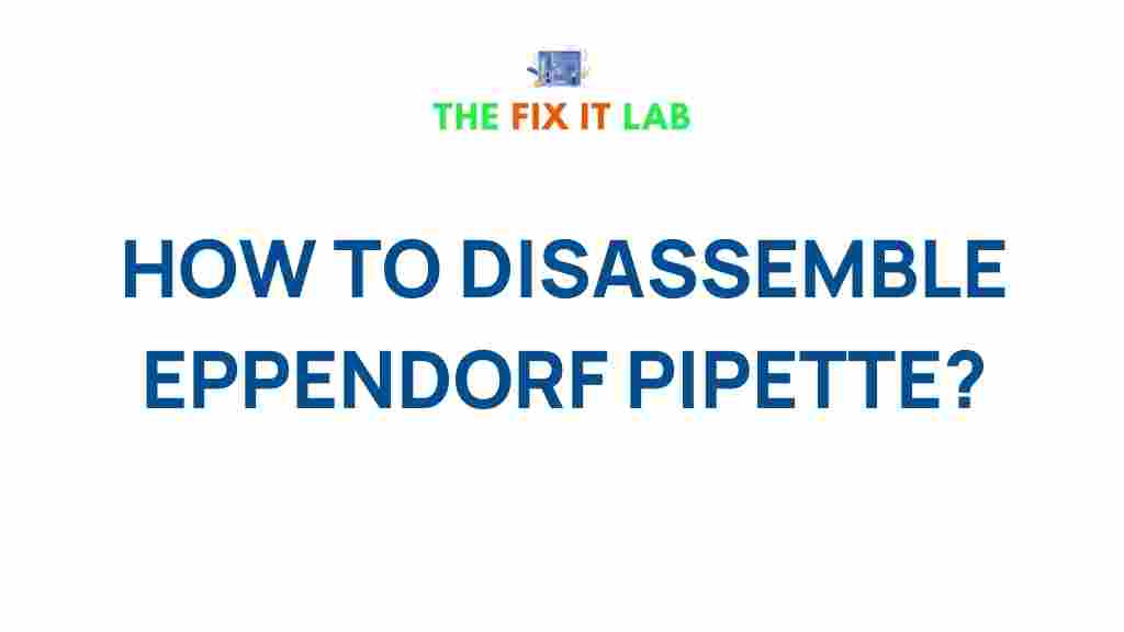 eppendorf-pipette-disassembly