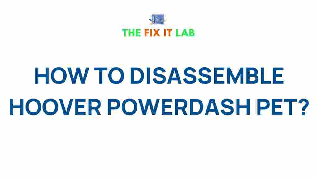 disassemble-hoover-powerdash-pet