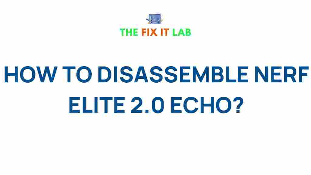 nerf-elite-2-0-echo-disassemble