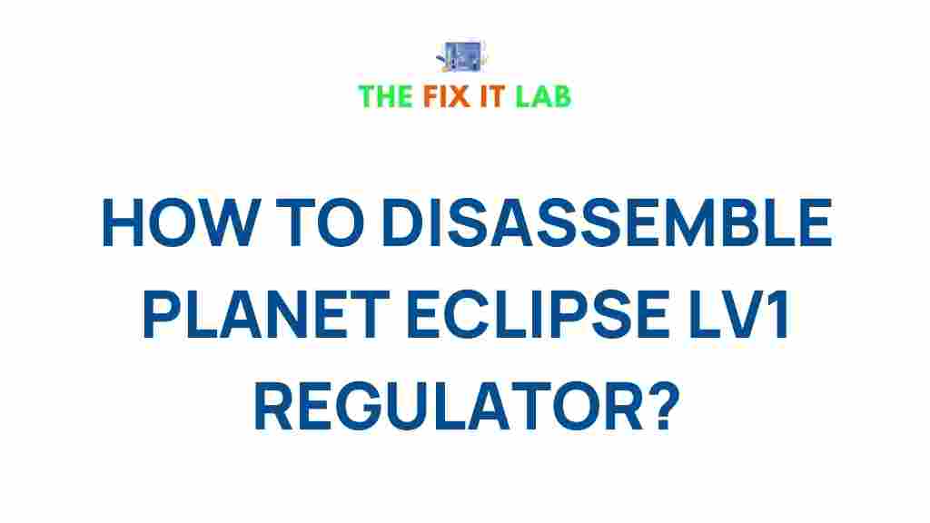 planet-eclipse-lv1-regulator-disassemble