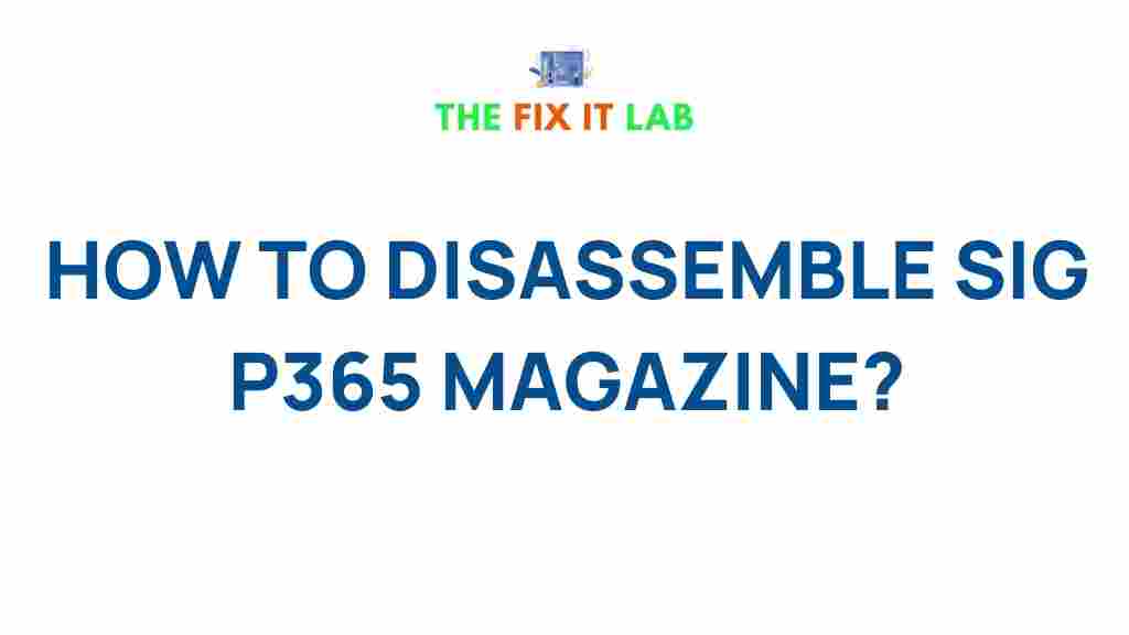 sig-p365-magazine-disassembly