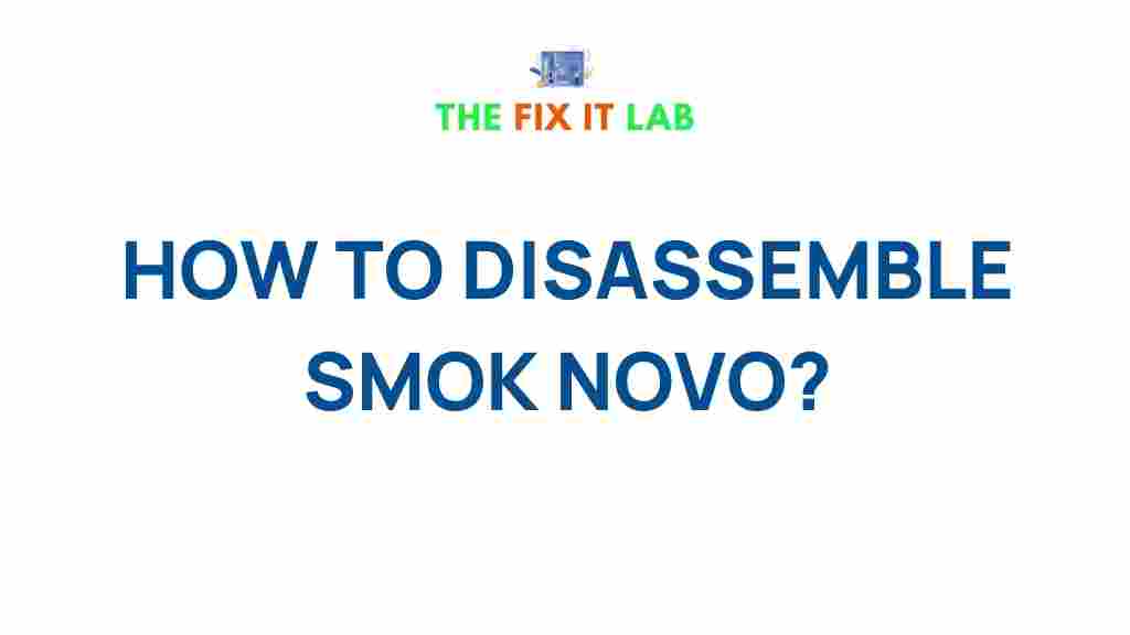 smok-novo-disassembly