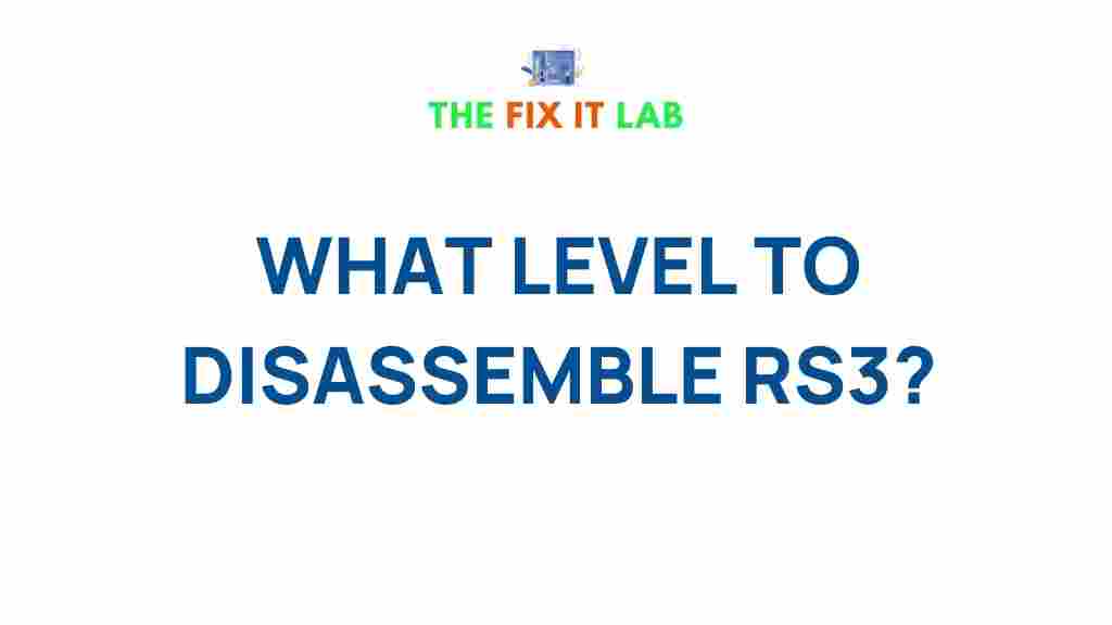 rs3-disassembly-guide