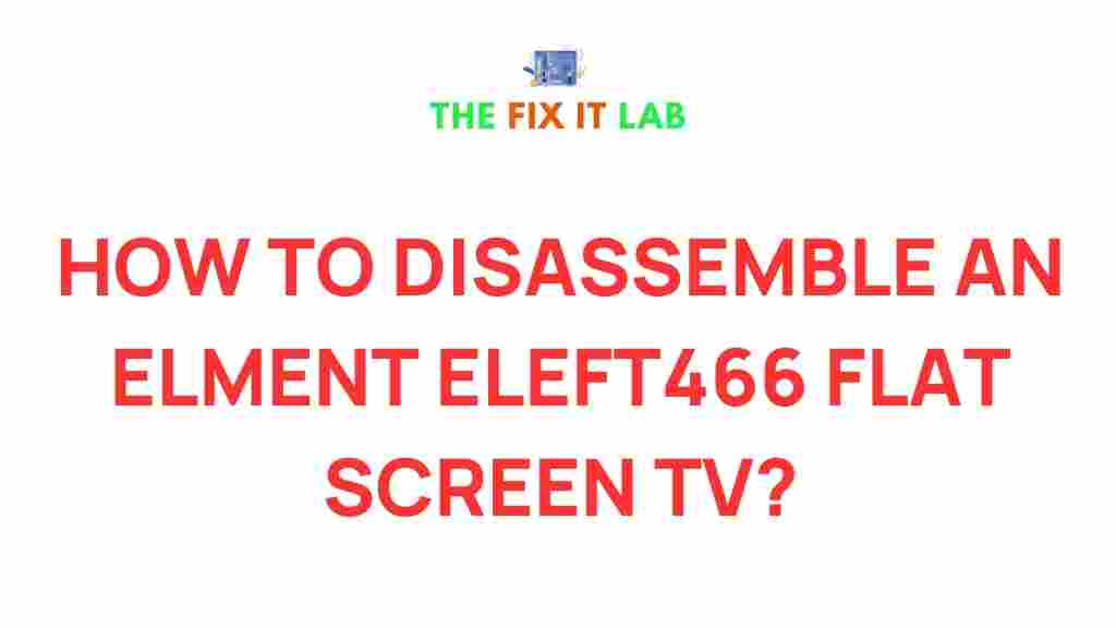 element-eleft466-flat-screen-tv-disassembly