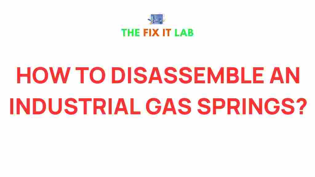 industrial-gas-springs-disassembly